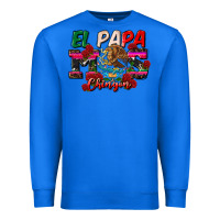 True Royal al papa mas chingon Premium Sweatshirt - CTS Tumbler Store