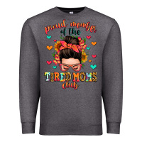 Charcoal Heather proud member of the tired moms club Premium Sweatshirt - Zillion Design Studio
