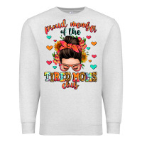 Oatmeal Heather proud member of the tired moms club Premium Sweatshirt - Zillion Design Studio