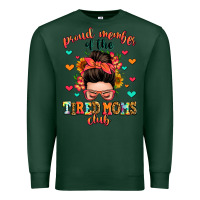 Sports Green proud member of the tired moms club Premium Sweatshirt - Zillion Design Studio