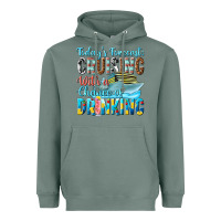 Sage todays forecast  cruising with a chance of drinkin Heavyweight Hoodie - texasbilliewilder