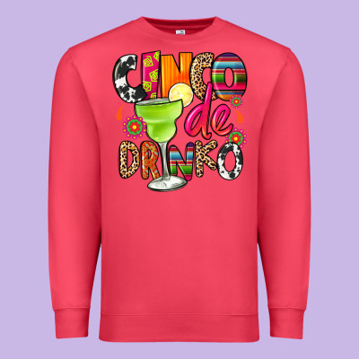 Cinco De Drinko Premium Sweatshirt Designed By Cts Tumbler Store