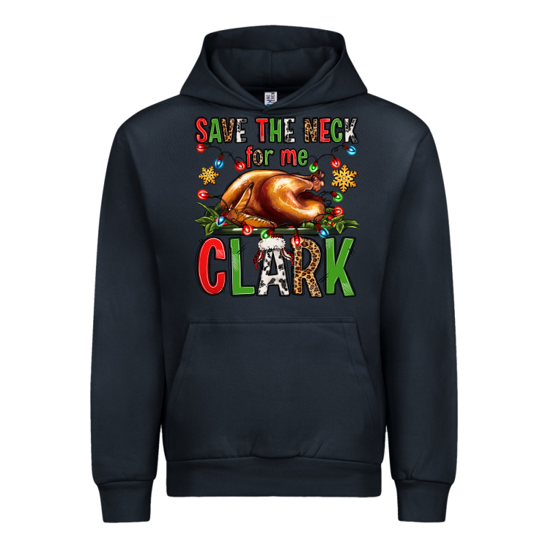 Save The Neck For Me Clark Christmas Vacation Urban Hoodie by Jasminsmagicworld | Teevron