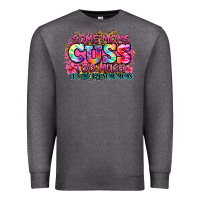 Charcoal Heather some moms cuss too much it's me i'm some moms Premium Sweatshirt - Zillion Design Studio