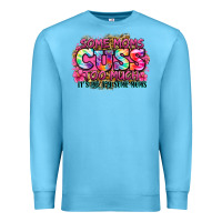 Ocean Blue some moms cuss too much it's me i'm some moms Premium Sweatshirt - Zillion Design Studio