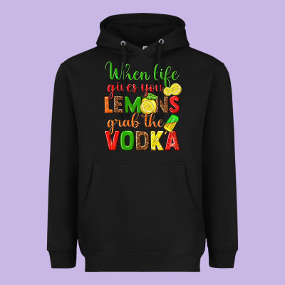 When Life Gives You Lemons Grab The Vodka Heavyweight Hoodie Designed By Texasbilliewilder