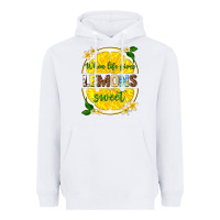 White when life gives lemons sweet Heavyweight Hoodie - texasbilliewilder