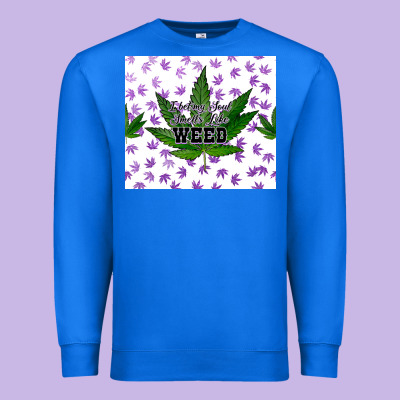 I Bet My Soul Smells Like Weed Premium Sweatshirt Designed By Cts Tumbler Store