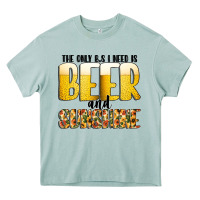 Arona The Only c B s I NeedIs Beer And Sunshine Heavy Core Tee - CowhideDigitalArt