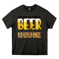 Asphalt The Only c B s I NeedIs Beer And Sunshine Heavy Core Tee - CowhideDigitalArt