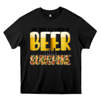 Black The Only c B s I NeedIs Beer And Sunshine Heavy Core Tee - CowhideDigitalArt