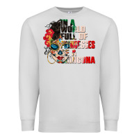 Dove Grey in a world full of princesses be a chingona Premium Sweatshirt - CTS Tumbler Store