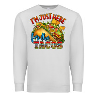 Dove Grey im just here for the tacos Premium Sweatshirt - CTS Tumbler Store