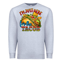 Heather Grey im just here for the tacos Premium Sweatshirt - CTS Tumbler Store