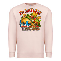 Pale Pink im just here for the tacos Premium Sweatshirt - CTS Tumbler Store