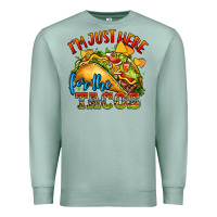 Seafoam im just here for the tacos Premium Sweatshirt - CTS Tumbler Store