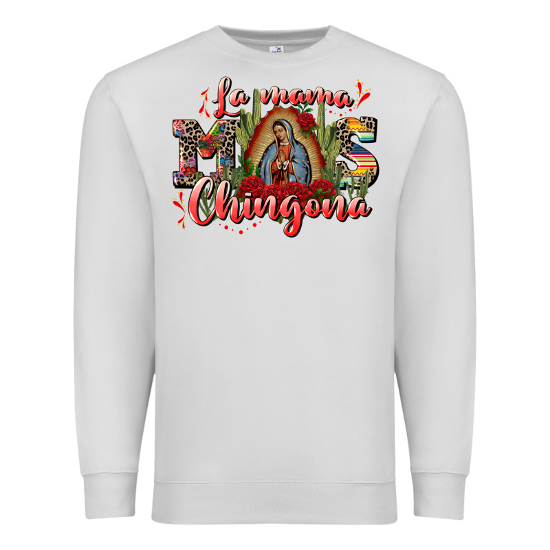 La Mama Mos Chingona Premium Sweatshirt by CTS Tumbler Store | Teevron