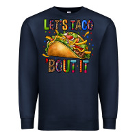 Navy lets taco bout it Premium Sweatshirt - CTS Tumbler Store