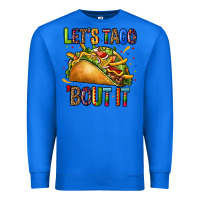 True Royal lets taco bout it Premium Sweatshirt - CTS Tumbler Store