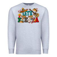 Heather Grey Let's fiesta Premium Sweatshirt - CTS Tumbler Store