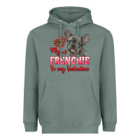Sage my frenchie is my valentine Heavyweight Hoodie - RanaPortraitStore