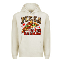Oatmeal Heather pizza is my valentine Premium Hoodie - AdoDesignShop
