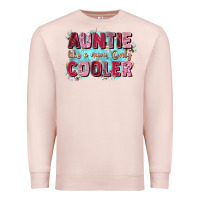 Pale Pink auntie like mom only cooler Premium Sweatshirt - Zillion Design Studio