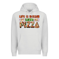 Dove Grey life is better with pizza Premium Hoodie - AdoDesignShop