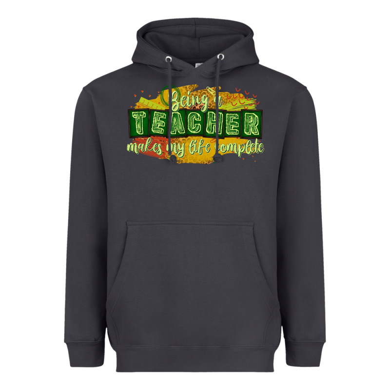 Being A Teacher Makes My Life Complete Heavyweight Hoodie by texasbilliewilder | Teevron