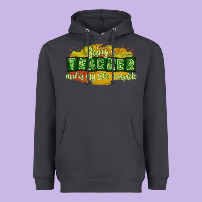 Being A Teacher Makes My Life Complete Heavyweight Hoodie Designed By Texasbilliewilder