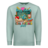 Seafoam busy doing cool teacher stuff Premium Sweatshirt - Zillion Design Studio