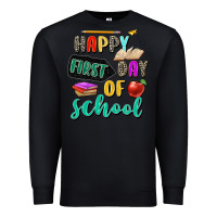 Black happy first day of school Premium Sweatshirt - Zillion Design Studio