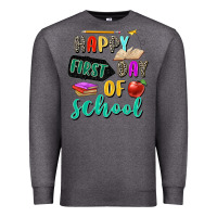Charcoal Heather happy first day of school Premium Sweatshirt - Zillion Design Studio