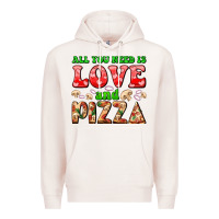 Pale Pink all you need is love and pizza Premium Hoodie - AdoDesignShop