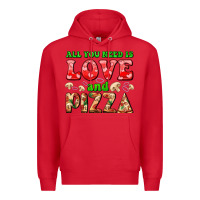 Red all you need is love and pizza Premium Hoodie - AdoDesignShop