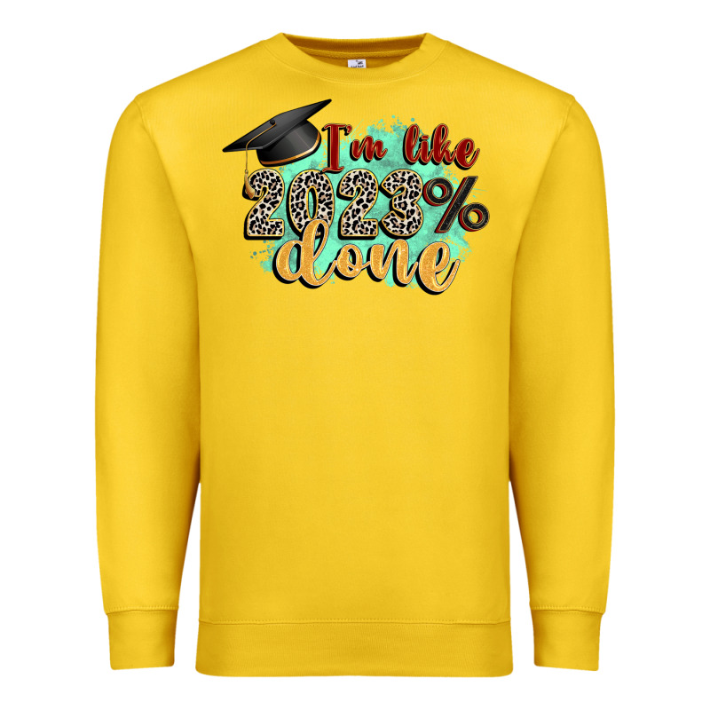 I'm 2023 Done Premium Sweatshirt by Zillion Design Studio | Teevron
