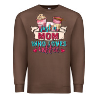 Chestnut just a mom who loves coffee Premium Sweatshirt - Zillion Design Studio