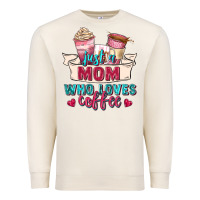 Sandshell just a mom who loves coffee Premium Sweatshirt - Zillion Design Studio