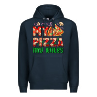 Navy my pizza  my rules Premium Hoodie - AdoDesignShop