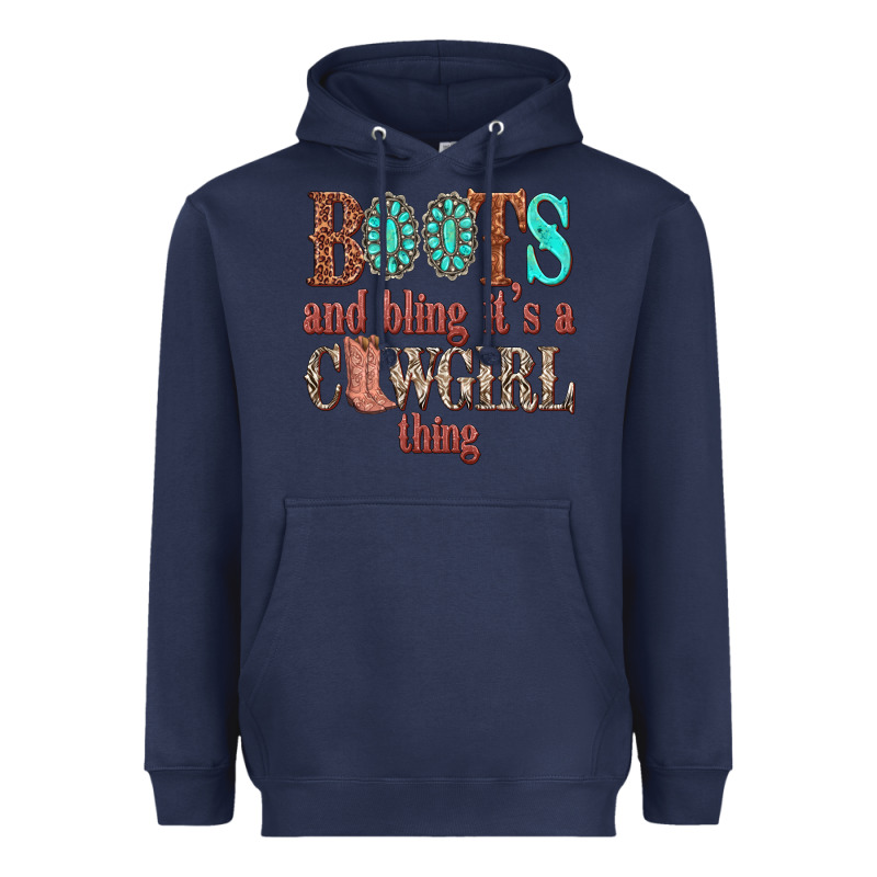 Boots And Bling Its A Cowgirl Thing Heavyweight Hoodie by texasbilliewilder | Teevron