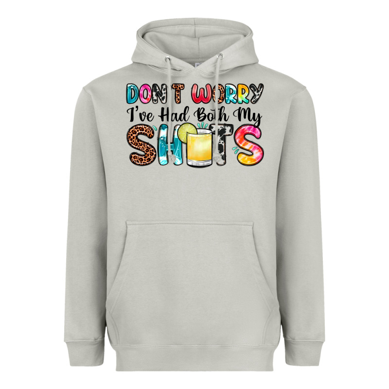 Don T Worry I Ve Had Both My Shots Heavyweight Hoodie by Zillion Design Studio | Teevron