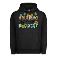 Pigment Black adulting is some bullshit Urban Hoodie - NancyCooperArtShop