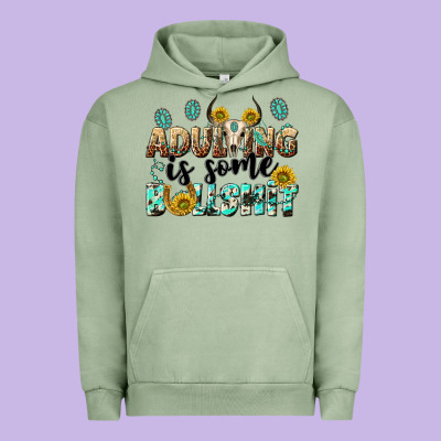 Adulting Is Some Bullshit Urban Hoodie Designed By Nancycooperartshop