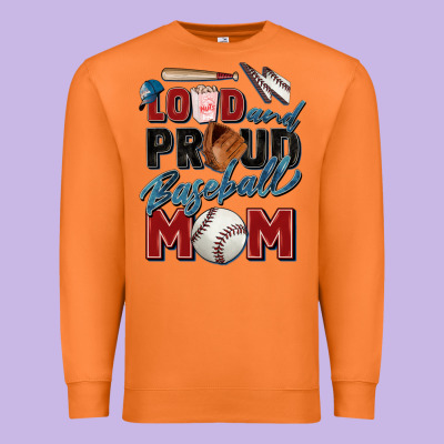 Loud And Proud Baseball Mom Premium Sweatshirt Designed By Zillion Design Studio