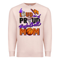 Pale Pink loud and proud basketball mom Premium Sweatshirt - Zillion Design Studio