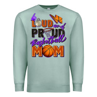 Seafoam loud and proud basketball mom Premium Sweatshirt - Zillion Design Studio