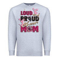 Heather Grey loud and proud cheer mom Premium Sweatshirt - Zillion Design Studio