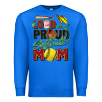 True Royal loud and proud softball mom Premium Sweatshirt - Zillion Design Studio