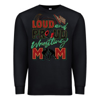Black loud and proud wrestling mom Premium Sweatshirt - Zillion Design Studio