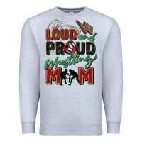 Heather Grey loud and proud wrestling mom Premium Sweatshirt - Zillion Design Studio